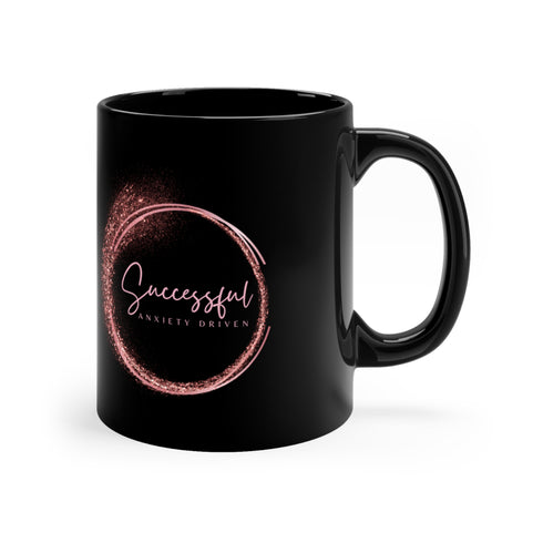 Anxiety Driven 11oz Black Mug